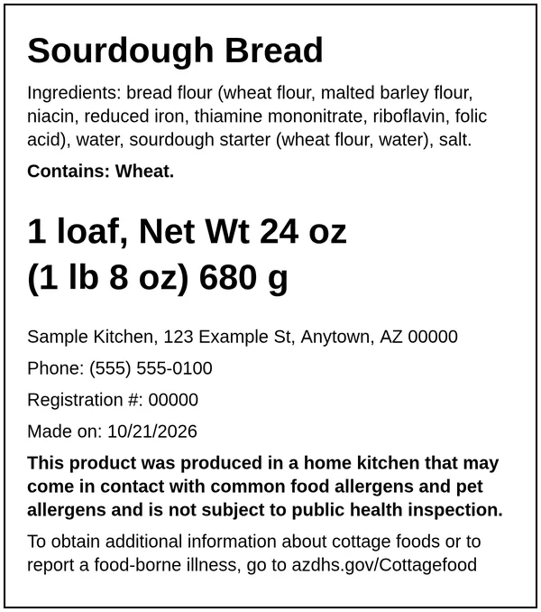 Example Arizona cottage food label for Sourdough Bread, made with the Easy Food Labels tool for the fictional Sample Kitchen: Arizona home-kitchen statement, ingredients, allergens, net weight and business details
