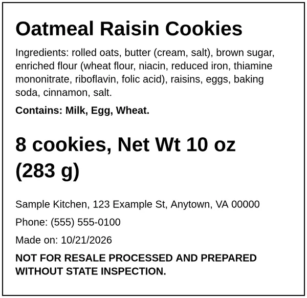 Virginia cottage food label example for Oatmeal Raisin Cookies (fictional business), downloaded as a PNG from the Easy Food Labels tool
